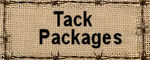 TACK PACKAGES